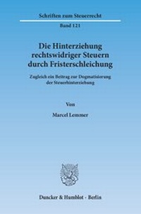 Abbildung von: Die Hinterziehung rechtswidriger Steuern durch Fristerschleichung - fibre
