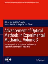 Enlarge image Cover: Advancement of Optical Methods in Experimental Mechanics, Volume 3 - Springer