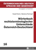 Cover: W&ouml;rterbuch rechtsterminologischer Unterschiede &Ouml;sterreich-Deutschland - Peter Lang Verlag