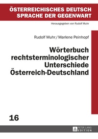 Abbildung von: Wörterbuch rechtsterminologischer Unterschiede Österreich-Deutschland - Peter Lang Verlag