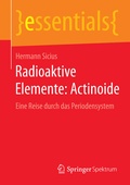 Cover: Radioaktive Elemente: Actinoide - Springer Spektrum