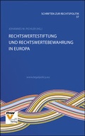 Cover: Rechtswertestiftung und Rechtswertebewahrung in Europa - NWV im Verlag &Ouml;sterreich GmbH