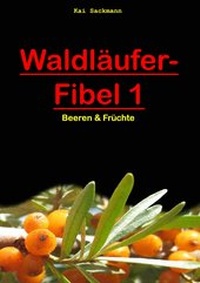 Abbildung von: Waldläufer-Fibel 1 - BoD - Books on Demand