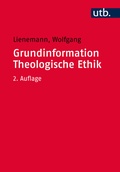 Cover: Grundinformation Theologische Ethik - UTB