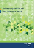 Cover: Training regulations and how they come about - Bundesinstitut f&uuml;r Berufsbildung