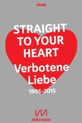 Cover: Straight to your heart - mikrotext