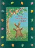 Cover: Hide, Easter Bunny, Hide! - North-South Books