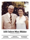 Cover: 100 Jahre Max N&auml;der - N&auml;der