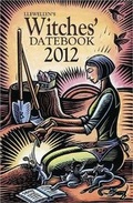 Cover: Llewellyn's 2012 Witches' Datebook - Llewellyn Publications,U.S.