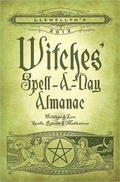 Cover: Llewellyn's 2012 Witches' Spell-A-Day Almanac - Llewellyn Publications,U.S.