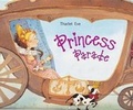 Cover: Princess Parade - North-South Books