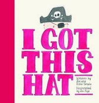 Enlarge image Cover: I Got This Hat - ABC Books