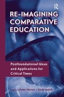 Cover: Re-Imagining Comparative Education - Routledge