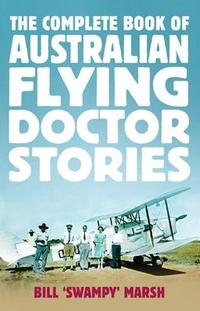 Abbildung von: The Complete Book of Australian Flying Doctor Stories - ABC Books