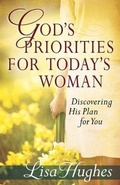 Cover: God's Priorities for Today's Woman - Harvest House Publishers,U.S.