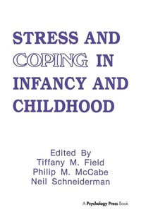 Enlarge image Cover: Stress and Coping in Infancy and Childhood - Psychology Press Ltd
