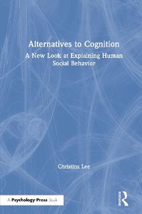 Enlarge image Cover: Alternatives to Cognition - Routledge