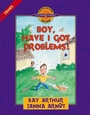 Cover: Boy, Have I Got Problems! - Harvest House Publishers