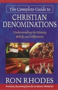 Enlarge image Cover: Complete Guide to Christian Denominations - Harvest House Publishers