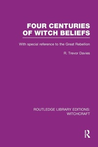 Enlarge image Cover: Four Centuries of Witch Beliefs (RLE Witchcraft) - Routledge