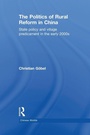 Cover: The Politics of Rural Reform in China - Routledge