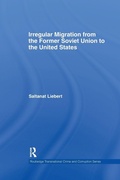 Cover: Irregular Migration from the Former Soviet Union to the United States - Routledge