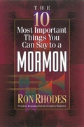 Cover: 10 Most Important Things You Can Say to a Mormon - Harvest House Publishers