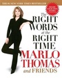 Cover: The Right Words At the Right Time - Atria Books