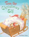 Cover: Tom the Christmas Elf - North-South Books