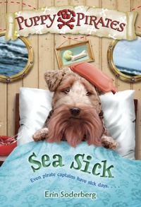 Enlarge image Cover: Puppy Pirates #4: Sea Sick - Random House Books for Young Readers
