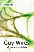 Cover: Guy Wires - Poets Choice Publishing
