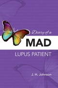 Cover: Diary of a MAD Lupus Patient - Unique Variety Sales LLC