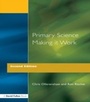 Cover: Primary Science - Making It Work - Routledge