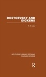 Cover: Dostoevsky and Dickens: A Study of Literary Influence (RLE Dickens) - Routledge