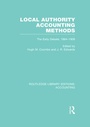 Cover: Local Authority Accounting Methods Volume 1 (RLE Accounting) - Routledge