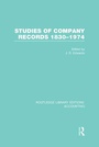 Cover: Studies of Company Records (RLE Accounting) - Routledge