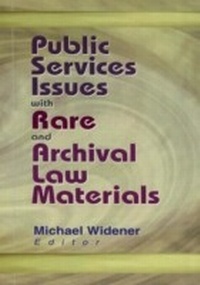 Abbildung von: Public Services Issues with Rare and Archival Law Materials - Routledge