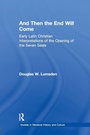 Cover: And Then the End Will Come - Routledge