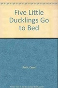 Cover: Five Little Ducklings Go to Bed - North-South Books