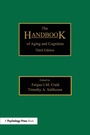 Cover: The Handbook of Aging and Cognition - Psychology Press Ltd