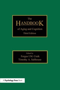 Enlarge image Cover: The Handbook of Aging and Cognition - Psychology Press Ltd