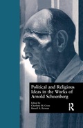 Cover: Political and Religious Ideas in the Works of Arnold Schoenberg - Routledge