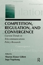 Cover: Competition, Regulation, and Convergence - Routledge
