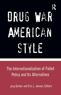Enlarge image Cover: Drug War American Style - Routledge