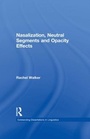 Cover: Nasalization, Neutral Segments and Opacity Effects - Routledge