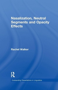 Enlarge image Cover: Nasalization, Neutral Segments and Opacity Effects - Routledge