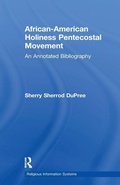 Cover: African-American Holiness Pentecostal Movement - Routledge