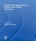 Cover: Family Perspectives in Child and Youth Services - Routledge