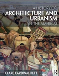 Cover: A History of Architecture and Urbanism in the Americas - Routledge