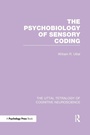 Cover: The Psychobiology of Sensory Coding - Psychology Press Ltd